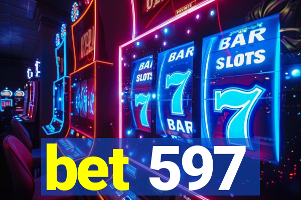 bet 597